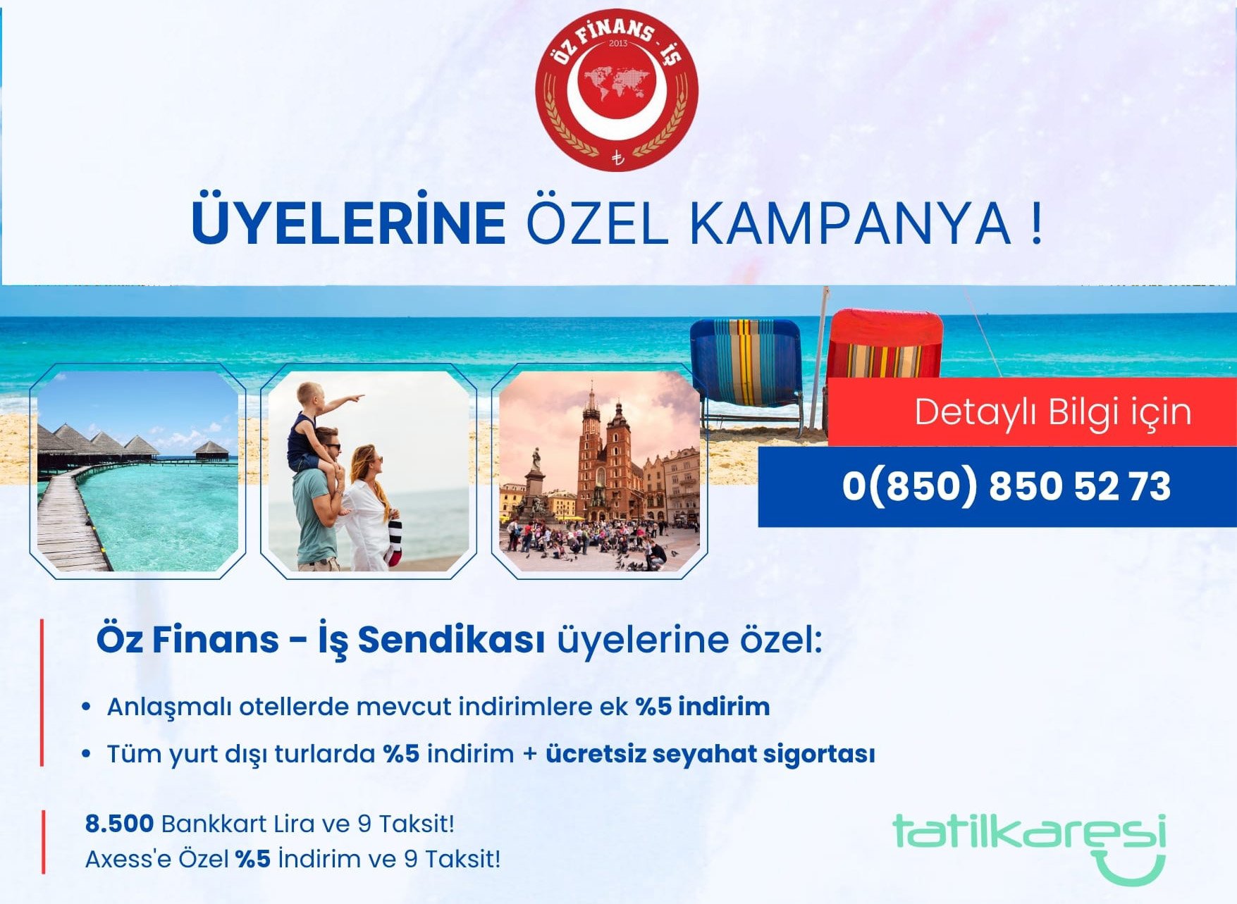 TATİL KARESİNDEN ÜYELERİMİZE ÖZEL İNDİRİM