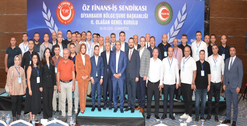 ÖZ FİNANS İŞ SENDİKASI DİYARBAKIR BÖLGE BAŞKANLIĞI 2. OLAĞAN GENEL KURULU YAPILDI